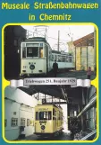 Postkort: Chemnitz motorvogn 251 i Straßenbahnmuseum Chemnitz (1988)