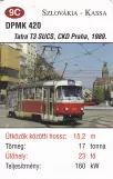 Spillekort: Košice sporvognslinje 4 med motorvogn 420 (2014)