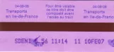 Voksenbillet til Régie Autonome des Transports Parisiens (RATP), bagsiden St Denis Voyageur Paris (2007)