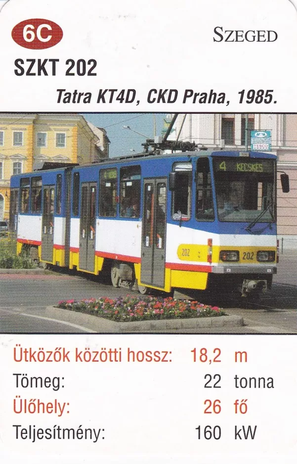 Spillekort: Szeged sporvognslinje 4 med ledvogn 202 i Szeged (2014)